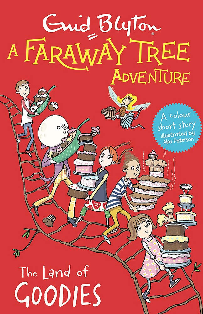 A Faraway Tree Adventure: The Land of Goodies: Colour Short Stories : A Faraway Tree Adventure  #4