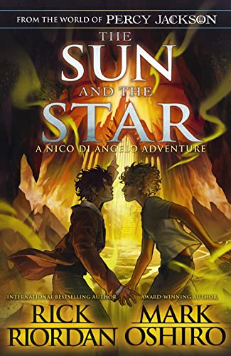 The Sun and the Star: A Nico di Angelo Adventure : Camp Half-Blood Chronicles #18