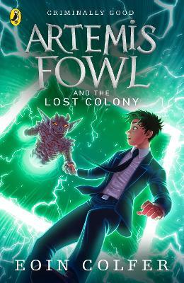 Artemis Fowl (5) & the Lost Colony (Reissue)