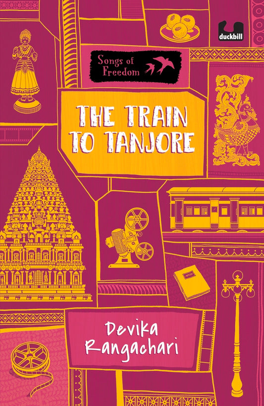 The Songs of Freedom: The Train to Tanjore