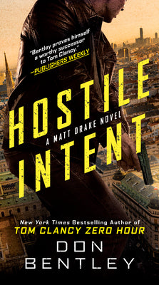Hostile Intent : Matt Drake #3