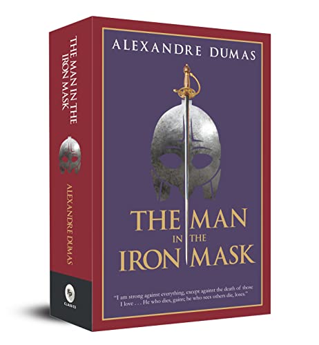 The Man In The Iron Mask : Le vicomte de Bragelonne #3