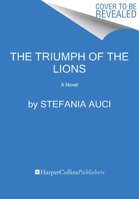 The Triumph of the Lions : La saga dei Florio #2