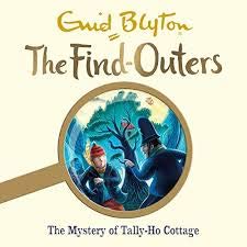 THE FIND-OUTERS: THE MYSTERY OF TALLY-HO COTTAGE : The Five Find-Outers #12