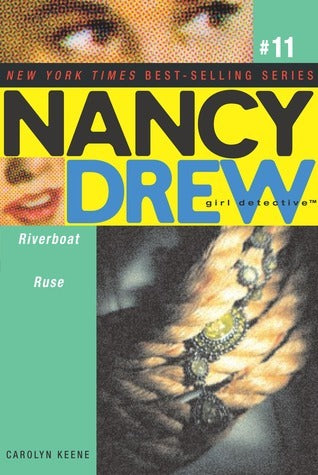 Riverboat Ruse : Nancy Drew: Girl Detective #11