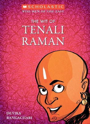 Wise Men Of The East Series: The Wit Of Tenali Raman