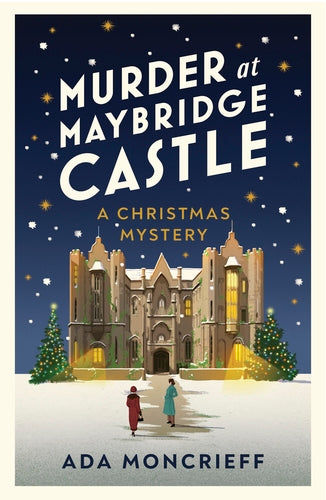 Murder at Maybridge Castle : Christmas Mystery #3