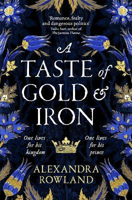 A Taste of Gold and Iron : Mahisti Dynasty #1